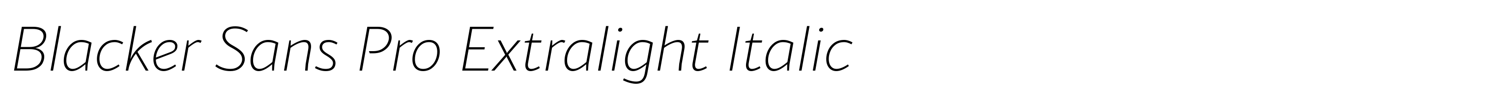 Blacker Sans Pro Extralight Italic